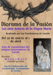 DIORAMA DE LA PASIÓN “LOS SIETE DOLORES DE LA VIRGEN MARÍA” @ Antiguo Ayuntamiento de Laredo (De 11:00 a 13:00 h. y de 17:00 a 21:00 h.) 