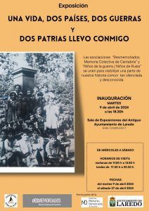 EXPOSICIÓN “UNA VIDA, DOS PAÍSES, DOS GUERRAS” y “DOS PATRIAS LLEVO CONMIGO” @ Sala de Exposiciones Antiguo Ayuntamiento (De 11:00 a 13:30 h. / 17:30 a 20:30 h.)