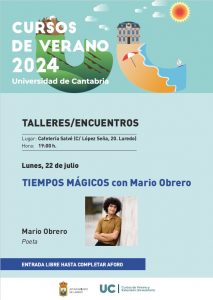 ENCUENTROS CURSOS DE VERANO UC  TALLER “TIEMPOS MÁGICOS” @ Cafetería Salvé - C/ López Seña, s/n.