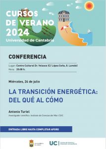 CONFERENCIA CURSOS DE VERANO UC “LA TRANSICIÓN ENERGÉTICA: DEL QUÉ AL CÓMO” @ Centro Cultural Doctor Velasco