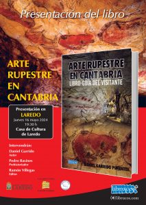 PRESENTACIÓN DEL LIBRO “ARTE RUPESTRE EN CANTABRIA” @ Salón de Actos de la Casa de Cultura Doctor Velasco