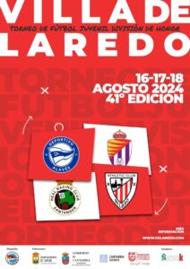 41 TORNEO DE FÚTBOL JUVENIL DIVISIÓN DE HONOR “VILLA DE LAREDO” @ Campos de San Lorenzo