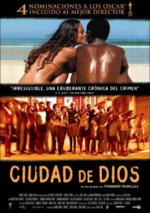 FILMOTECA DE CANTABRIA: CIUDAD DE DIOS @ Cine Casa de Cultura Dr. Velasco (2 sesiones: 18:00 y 20:30 h.)