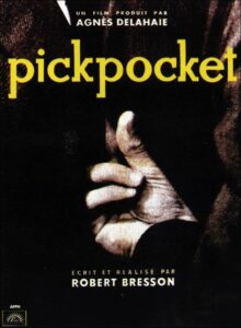 FILMOTECA DE CANTABRIA: PICKPOCKET @ Cine Casa de Cultura Dr. Velasco (2 sesiones: 18:00 y 20:30 h.)