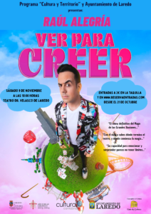MAGIA FAMILIAR “VER PARA CREER” del mago Raúl Alegría. @ Casa de Cultura Dr. Velasco