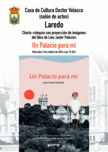 PRESENTACIÓN DEL LIBRO “UN PALACIO PARA MI” @ Salón de Actos Casa de Cultura Dr. Velasco