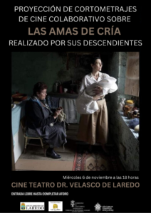 PROYECCIÓN DE CORTOMETRAJES “LAS AMAS DE CRÍA” @ Salón de Actos-Cine de la Casa de Cultura Dr. Velasco
