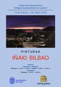 INAUGURACIÓN EXPOSICION DE PINTURA DE IÑAKI BILBAO @ Centro de Exposiciones "Antiguo Ayuntamiento de Laredo"