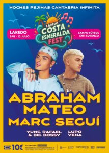 LAREDO COSTA ESMERALDA FEST “ABRAHAM MATEO Y MARC SEGUÍ” @ Campo de Fútbo San Lorenzo 