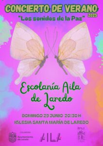 CONCIERTO DE VERANO “LOS SONIDOS DE LA PAZ” de la ESCOLANÍA AILA DE LAREDO @ Iglesia de Santa María de la Asunción