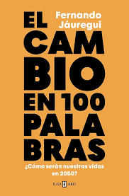 PRESENTACIÓN DEL LIBRO “EL CAMBIO EN 100 PALABRAS” de FERNANDO JÁUREGUI @ Salón de Actos de la Casa de cultura Dr. Velasco