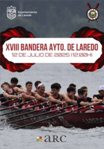 XVIII BANDERA DE LAREDO de la liga ARC 2 de TRAINERAS @ Puerto de Laredo