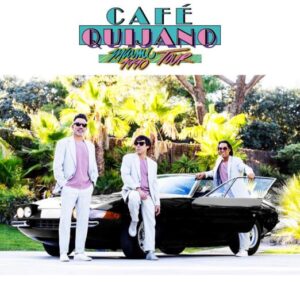 SEMANA GRANDE:  “CAFÉ QUIJANO” EN CONCIERTO @ Alameda Miramar