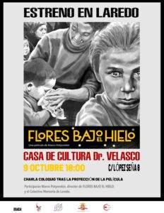 PROYECCIÓN DEL DOCUMENTAL “FLORES BAJO EL HIELO” @ Cine Casa de Cultura Dr. Velasco