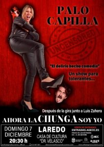 MONÓLOGO DE PALO CAPILLA “AHORA LA CHUNGA SOY YO” @ Cine-Teatro Casa de Cultura Dr. Velasco Laredo 