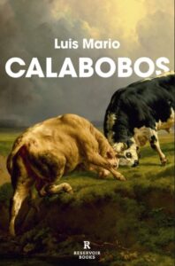 PRESENTACIÓN DEL LIBRO “CALABOBOS” por su autor LUIS MARIO @ LEA LAREDO ESPACIO DE ARTE “CASA DE LA VILLA”