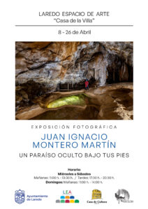 EXPOSICIÓN FOTOGRÁFICA “UN PARAÍSO OCULTO BAJO TUS PIES” @ LAREDO ESPACIO DE ARTE “CASA DE LA VILLA” (De 11:00 h. a 13:30 h.  / De 17:30 h. a 20:30 h.)