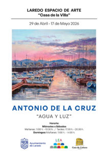 EXPOSICIÓN PICTÓRICA “AGUA Y LUZ” DE ANTONIO DE LA CRUZ @ Espacio de Arte Casa de la Villa de Laredo (De 11 a 13:30 h.  / De 17:30 a 20:30 h.)