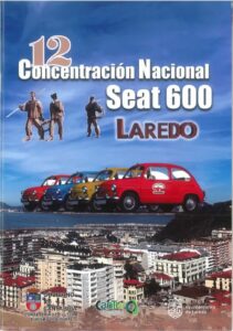 XII CONCENTRACIÓN NACIONAL SEAT 600 LAREDO @ Consultar el programa de actividades (horarios y ubicaciones)