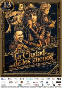 GALA INTERNACIONAL DE MAGIA "LA CIUDAD DE LOS SUEÑOS" @ Casa de Cultura Dr. Velasco (2 pases: 18:30 y 21:30 h.)