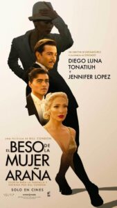 CARTELERA DE CINE: EL BESO DE LA MUJER ARAÑA @ Cine Casa de Cultura Dr. Velasco ( 2 sesiones: 17:30 y 20:00 h.)