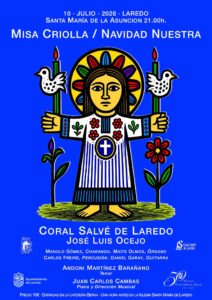 CORAL SALVÉ DE LAREDO “MISA CRIOLLA / NAVIDAD NUESTRA” @ Iglesia Santa María de la Asunción (Puebla Vieja)