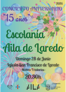 CONCIERTO ANIVERSARIO "15 AÑOS ESCOLANÍA AILA DE LAREDO" @ Iglesia de San Francisco - Madres Trinitarias