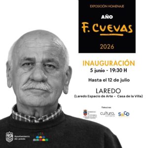 EXPOSICIÓN DE PINTURA DE FAUSTINO CUEVAS @ LAREDO ESPACIO DE ARTE “CASA DE LA VILLA”
