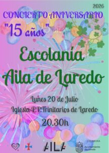 CONCIERTO ANIVERSARIO ESCOLANÍA AILA DE LAREDO “15 AÑOS” @ Iglesia P.P. Trinitarios de Laredo