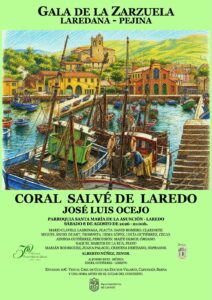 GALA DE LA ZARZUELA LAREDANA-PEJINA a cargo de la CORAL SALVÉ DE LAREDO @ Iglesia Santa María de la Asunción