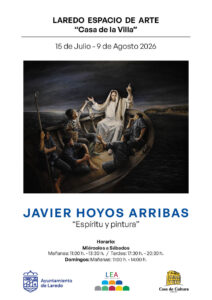 EXPOSICIÓN “ESPÍRITU Y PINTURA” de JAVIER HOYOS ARRIVAS @ Laredo Espacio de Arte “Casa de la Villa” (De 11:00 a 13:30 h. / De 17:30 a 20:30 h.)