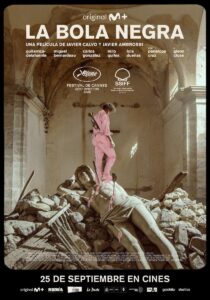 CARTELERA DE CINE: LA BOLA NEGRA @ Cine Casa de Cultura Dr. Velasco (2 sesiones: 17:30 y 20:30 h.)