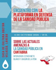 ENCUENTRO CON LA PLATAFORMA EN DEFENSA DE LA SANIDAD PÚBLICA @ Salón de Actos Casa de Cultura Dr. Velasco